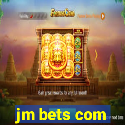 jm bets com